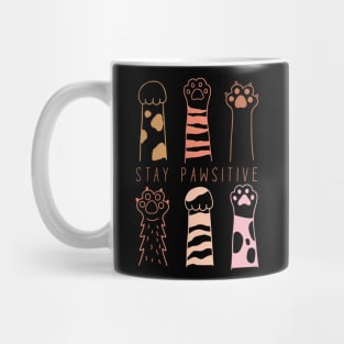 Stay PawSitive - Cat paw lover motivation Mug